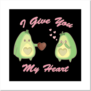 Avocado I Give You My Heart Valentine's Day Luv Posters and Art